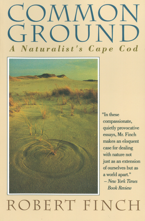 Common Ground: A Naturalist's Cape Cod - Robert Finch