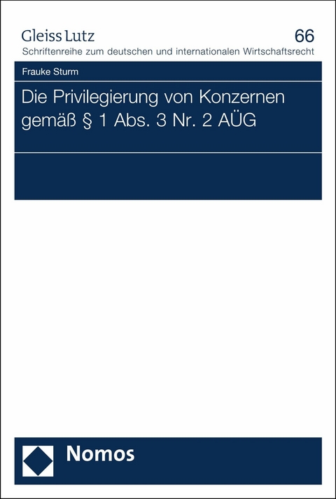 Die Privilegierung von Konzernen gemäß § 1 Abs. 3 Nr. 2 AÜG - Frauke Sturm