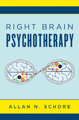 Right Brain Psychotherapy -  Allan N. Schore