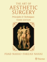 The Art of Aesthetic Surgery, Three Volume Set, Third Edition -  Foad Nahai,  Farzad R. Nahai,  Jeffrey M. Kenkel,  W. Grant Stevens,  William P. Adams Jr.,  John G. Hunt