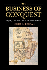 Business of Conquest -  Nicole D. Legnani