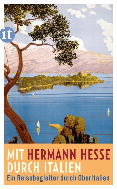 Mit Hermann Hesse durch Italien -  Hermann Hesse