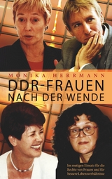 DDR-Frauen nach der Wende - Monika Herrmann