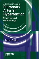 A Clinician's Guide to Pulmonary Arterial Hypertension - Stewart, Simon