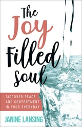 Joy Filled Soul -  Janine Lansing