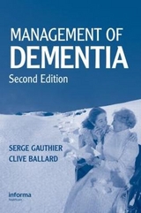 Management of Dementia - Gauthier, Serge; Ballard, Clive