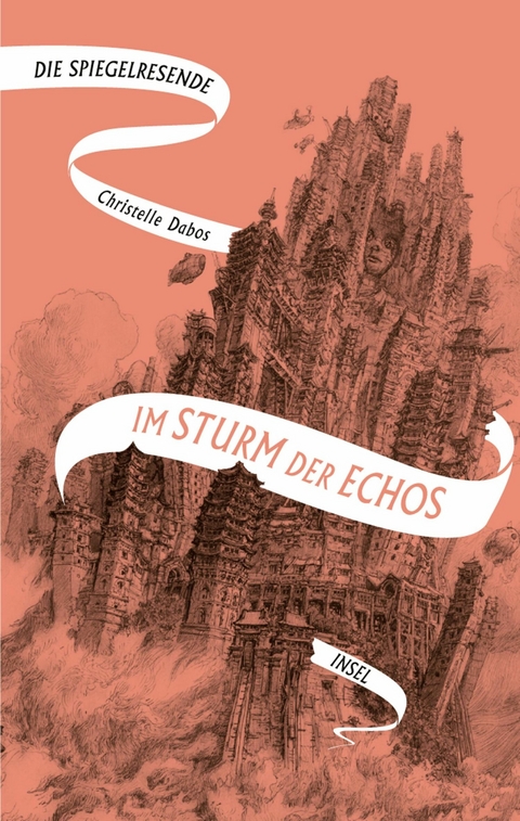 Die Spiegelreisende 4 – Im Sturm der Echos - Christelle Dabos