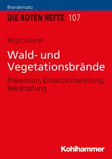 Wald- und Vegetationsbrände - Birgit Süssner