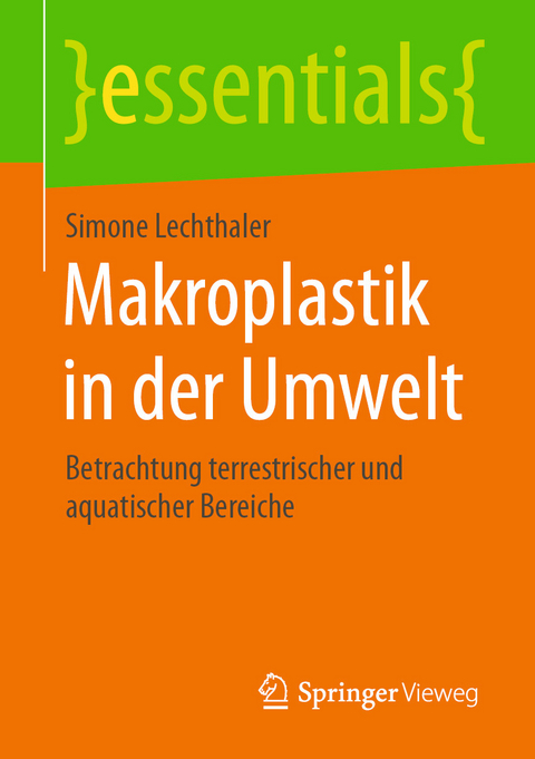 Makroplastik in der Umwelt - Simone Lechthaler