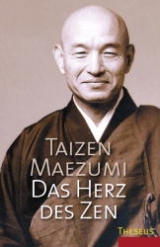 Das Herz des Zen - Taizen Maezumi