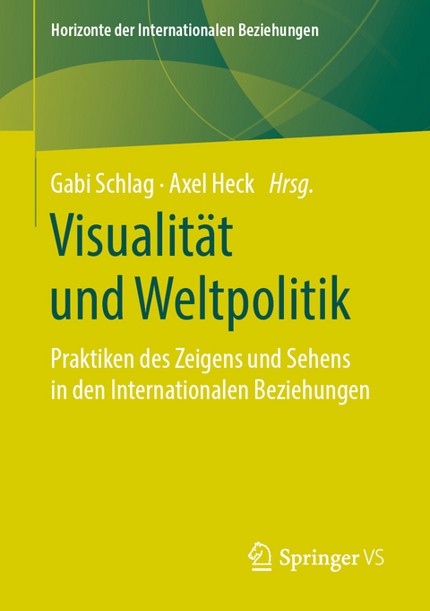 Visualität und Weltpolitik - 