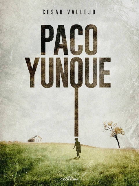 Paco Yunque -  César Vallejo