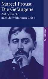 Auf der Suche nach der verlorenen Zeit. Frankfurter Ausgabe - Marcel Proust