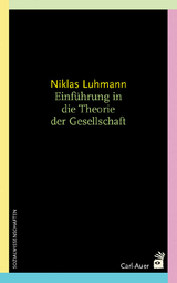 Einführung in die Theorie der Gesellschaft - Niklas Luhmann