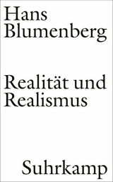 Realität und Realismus -  Hans Blumenberg