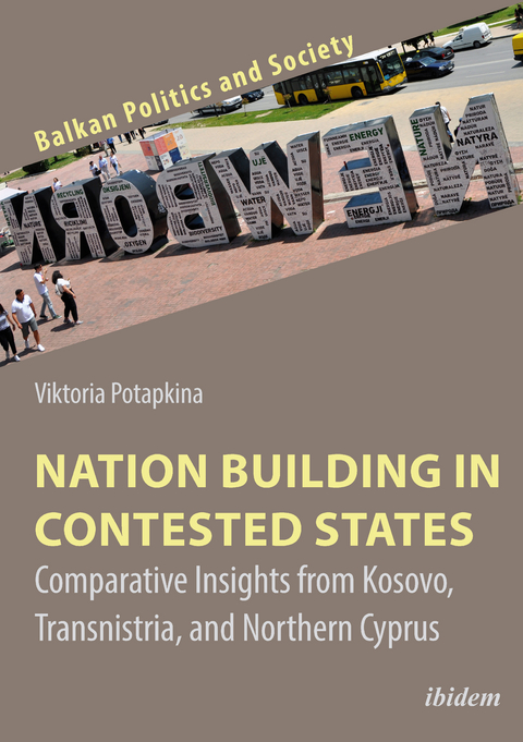 Nation Building in Contested States - Viktoria Potapkina