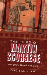 Films of Martin Scorsese -  Eric San Juan