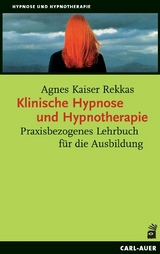 Klinische Hypnose und Hypnotherapie - Agnes Kaiser Rekkas