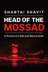 Head of the Mossad - Shabtai Shavit