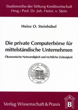 Die private Computerbörse für mittelständische Unternehmen. - Heinz O. Steinhübel