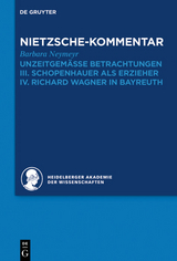 Kommentar zu Nietzsches 'Unzeitgemässen Betrachtungen' - Barbara Neymeyr