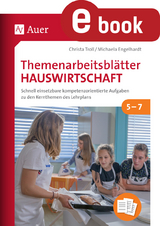 Themenarbeitsblätter Hauswirtschaft 5-7 - Christa Troll, Michaela Engelhardt