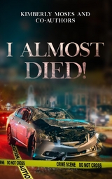 I Almost Died - Tijuana Killian, Kimberly Moses, Allena Douglas-Brathwaite