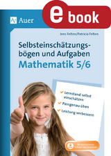 Selbsteinschätzungsbögen & Aufgaben Mathematik 5-6 - Jens Felten, Patricia Felten