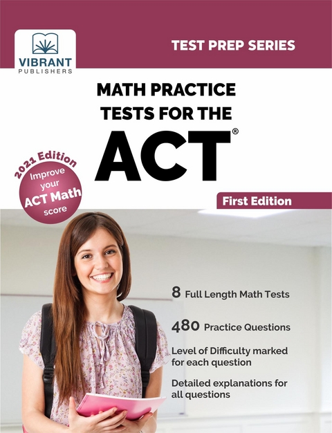 Math Practice Tests For The ACT - Vibrant Publishers