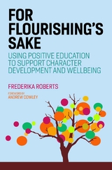 For Flourishing's Sake -  Frederika Roberts