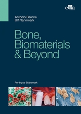 Bone, Biomaterials & Beyond - Antonio Barone, Ulf Nannmark