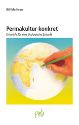 Permakultur konkret - Bill Mollison