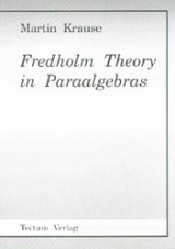 Fredholm Theory in Paraalgebras - Martin Krause