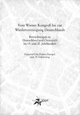 Vom Wiener Kongreß bis zur Wiedervereinigung Deutschlands - 