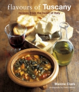 Flavours of Tuscany - Clark, Maxine