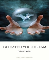 Go Catch your Dreams - Osita Julius