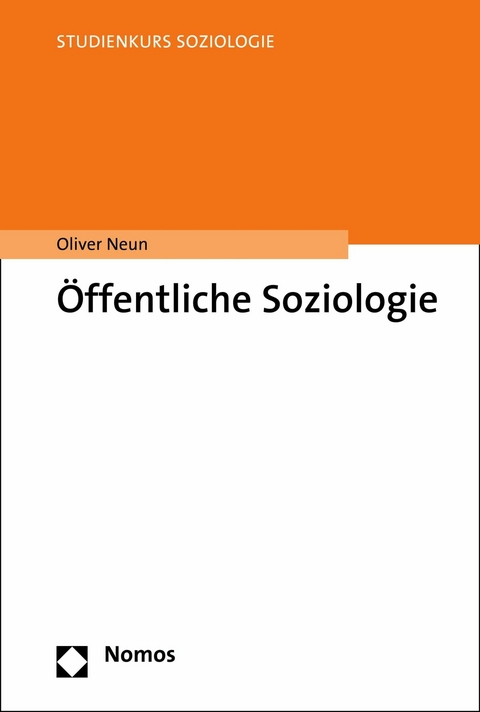 Öffentliche Soziologie - Oliver Neun