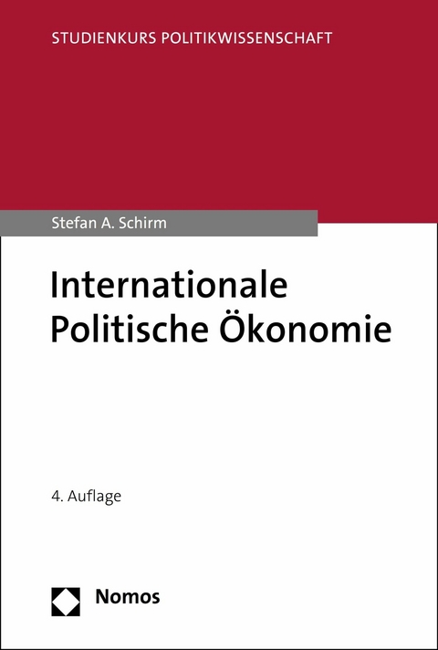 Internationale Politische Ökonomie - Stefan A. Schirm