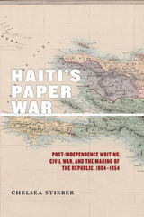 Haiti's Paper War - Chelsea Stieber