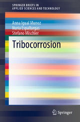 Tribocorrosion - Anna Igual Munoz, Nuria Espallargas, Stefano Mischler