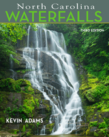 North Carolina Waterfalls -  Kevin Adams