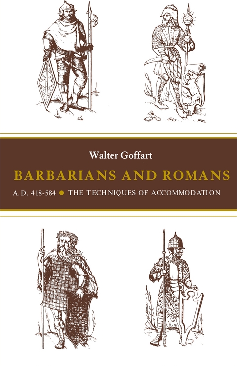 Barbarians and Romans, A.D. 418-584 - Walter Goffart