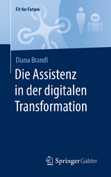 Die Assistenz in der digitalen Transformation - Diana Brandl