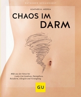 Chaos im Darm -  Günther H. Heepen