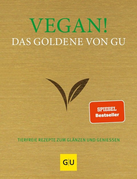 Vegan! Das Goldene von GU - 