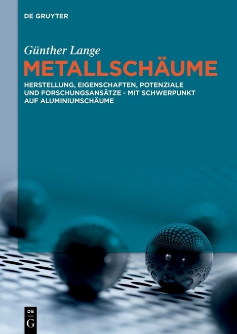 Metallschäume - Günther Lange