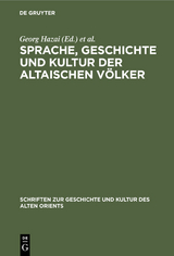 Sprache, Geschichte und Kultur der Altaischen Völker - 