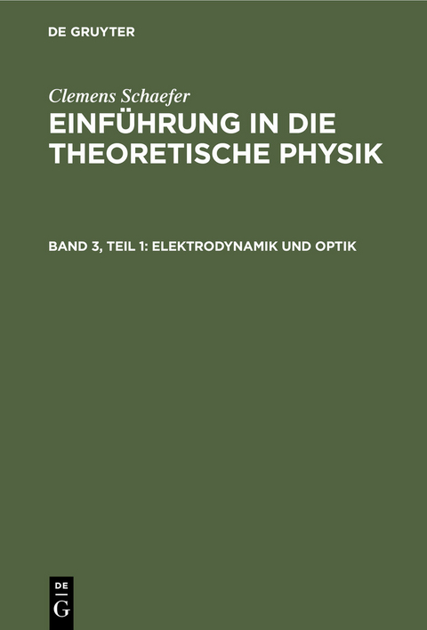 Elektrodynamik und Optik - Clemens Schaefer