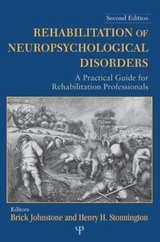 Rehabilitation of Neuropsychological Disorders - Johnstone, Brick; Stonnington, Henry H.