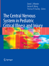 The Central Nervous System in Pediatric Critical Illness and Injury - 